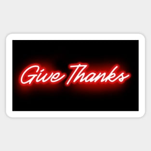 Give Thanks (red neon letter) Sticker